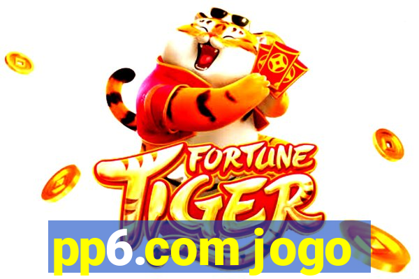 pp6.com jogo